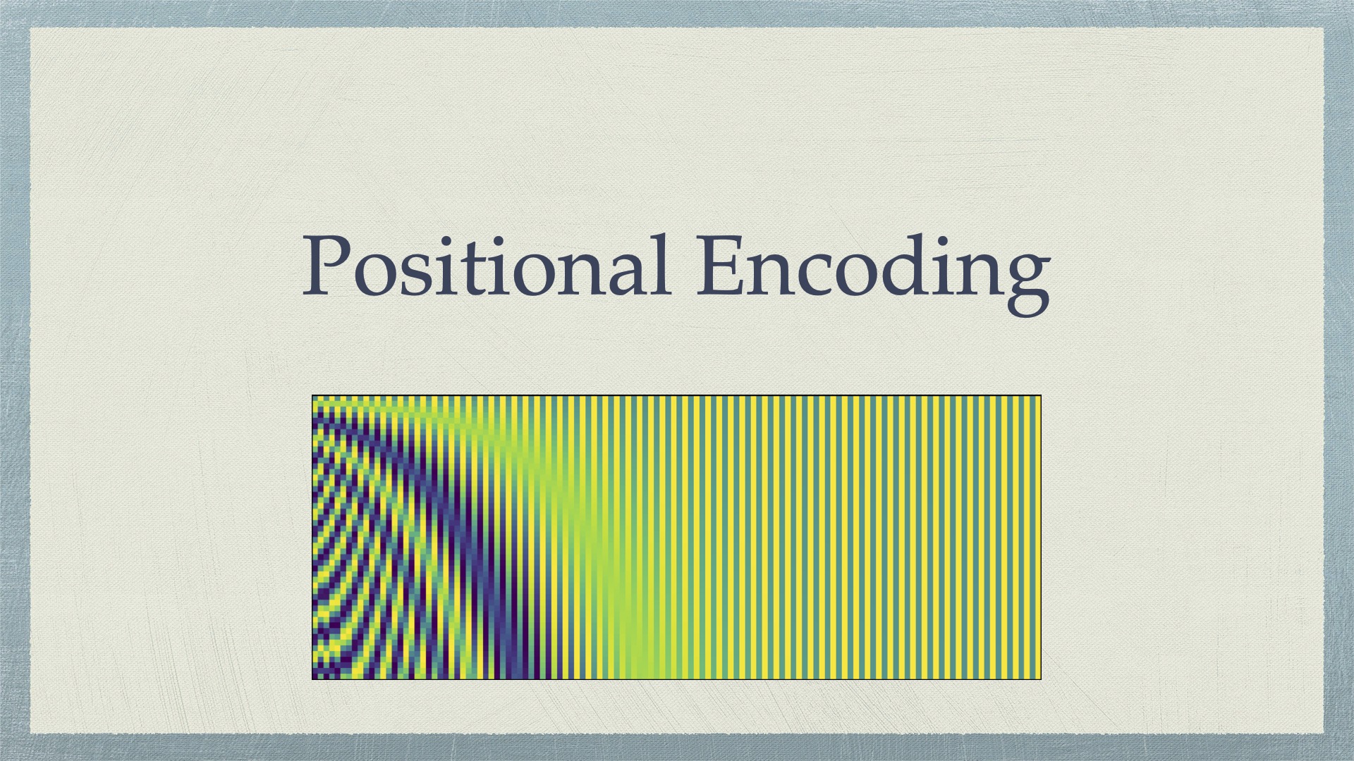 Transformer中的位置编码